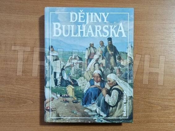 Kniha Dějiny Bulharska - Trh knih - online antikvariát