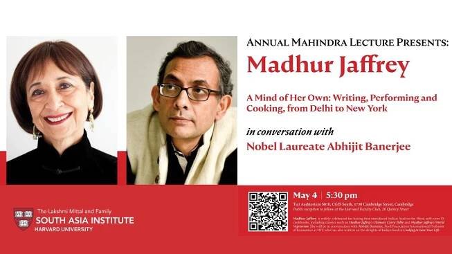Madhur Jaffrey, Annual Harish C. Mahindra Lecture, in conversation with Prof. Abhijit Banerjee