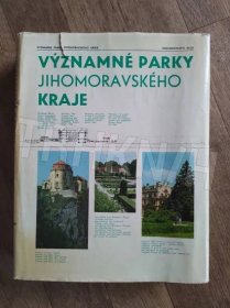 Kniha Významné parky Jihomoravského kraje - Trh knih - online antikvariát