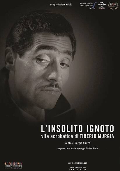 L'insolito ignoto - Vita acrobatica di Tiberio Murgia (2012)