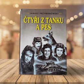 Čtyři z tanku a pes - Janusz Przymanowski - Knihy