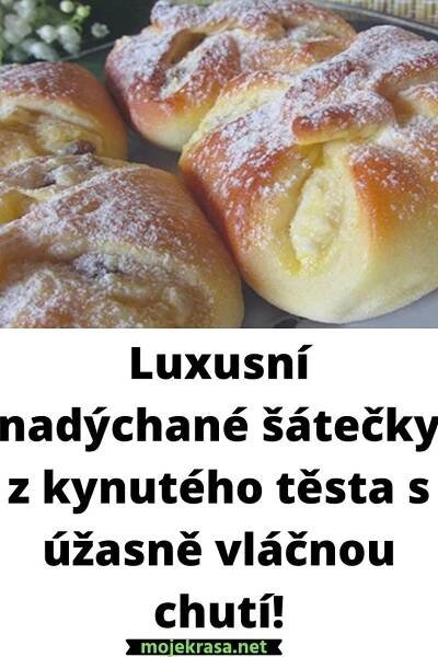 Luxusní nadýchané šátečky z kynutého těsta s úzasně vláčnou chutí!