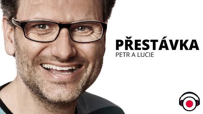 Petr a Lucie: Přestávka - host: Patrik Hartl (Studio DVA divadlo)