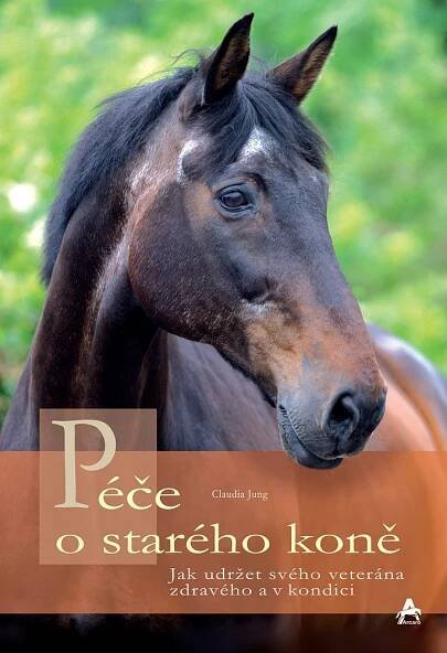 Koňské knihy: Péče o starého koně | Jezdci.cz