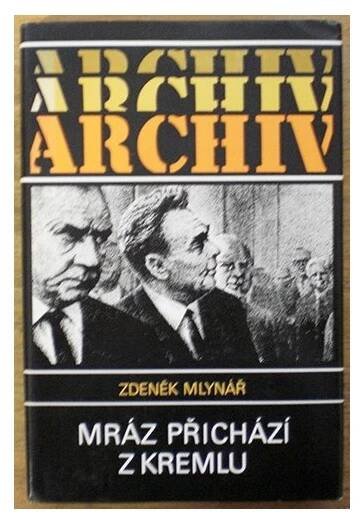 Mlynář Zdeněk - Mráz přichází z Kremlu - Marlen