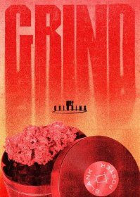Grind - Blank Poster