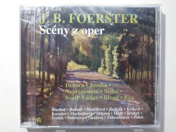 J.B. Foerster - Scény z oper - Hudba