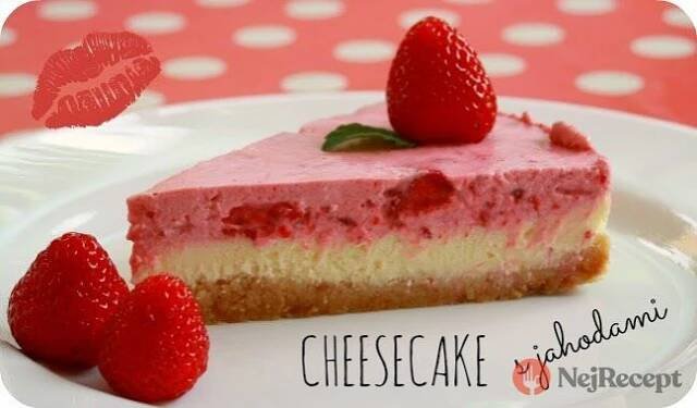 Recept Cheesecake {pečeně nepečený} s jahodami