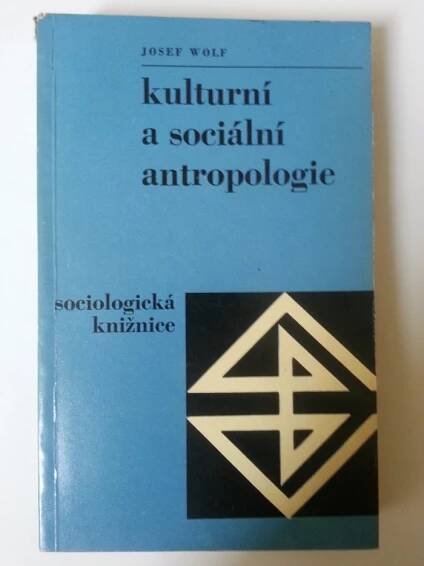 Kniha Kulturní a sociální antropologie - Trh knih - online antikvariát