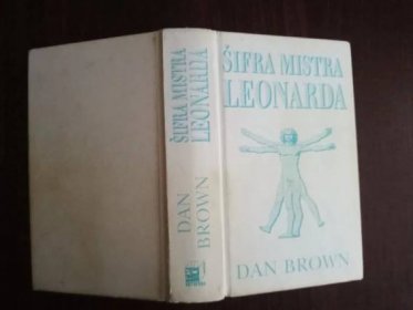 Šifra mistra Leonarda - Dan Brown, 2003 - Knihy