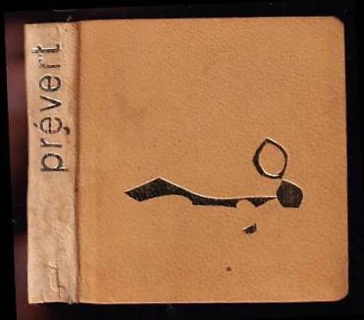 📙 Není se čeho bát - Jacques Prévert (1963, Státní nakladatelství krásné literatury a umění)