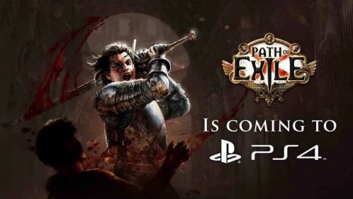 Path of Exile pro PlayStation 4 se opozdí - Zing