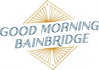 Good Morning Bainbridge