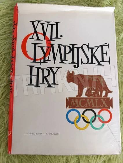 Kniha XVII. olympijské hry - Řím 1960 - Trh knih - online antikvariát