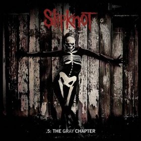 Slipknot: 5: The Grey Chapter