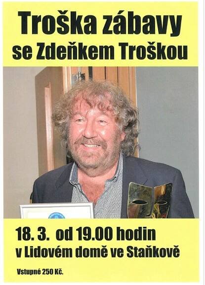 Zábavný večer se Zdeňkem Troškou v Staňkově