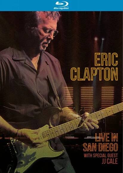 Live in San Diego: With Special Guest JJ Cale - Eric Clapton [Blu-ray]