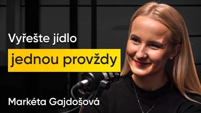Markéta Gajdošová: Jsme obézní a podvyživení zároveň. Jak jíst zdravě? - Proti Proudu