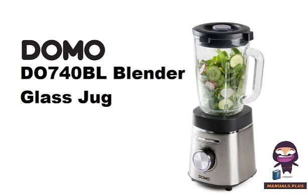 DOMO DO740BL Blender Glass Jug Instructions