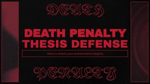 Death Penalty Thesis Defense presentation template 