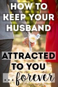 What Men REALLY Find Attractive in a Wife (Hint: It's Not a Body Part)