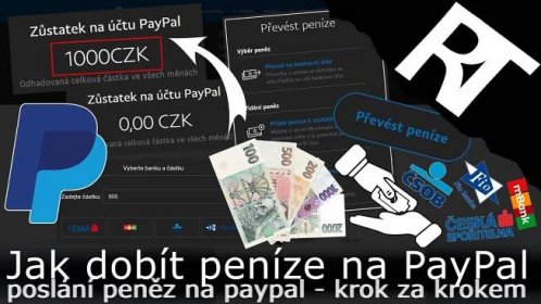 PayPal - Jak dobít/poslat peníze - vložení peněz na účet Paypalu - převod z  bankovního účtu (návod) - YouTube