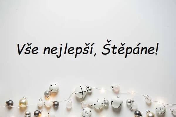 ᐉ 71 nej přání k svátku pro Štěpána v roce 2025 (ZDARMA)