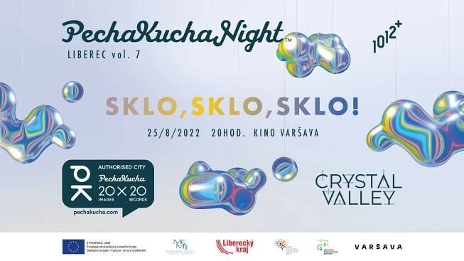 PechaKucha Night Liberec vol. 7 SKLO, SKLO, SKLO!