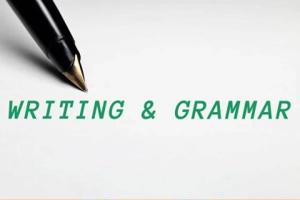 Writing and Grammar - English Grammar and Writing