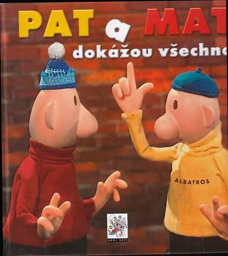 Pat a Mat dokážou všechno - Vladimír Jiránek, Pavel Sýkora, Lubomír Beneš (2010, Albatros)