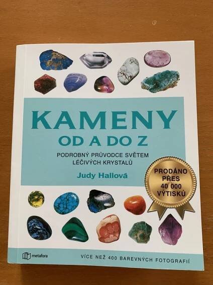 Kniha Kameny od A do Z - Podrobný průvodce světem léčivých krystalů - Trh knih - online antikvariát