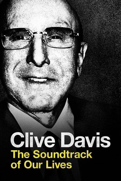 Clive Davis: The Soundtrack of Our Lives 75% (2017)