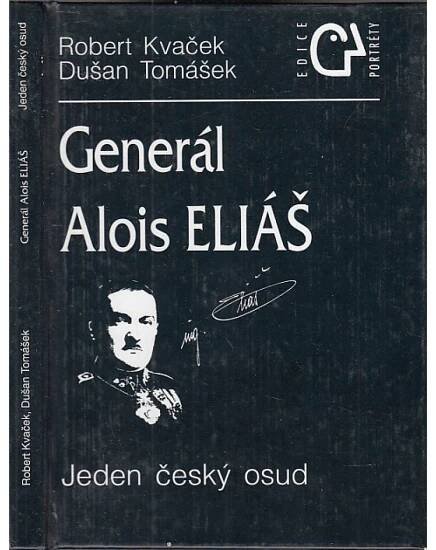 Generál Alois Eliáš - Jeden český osud