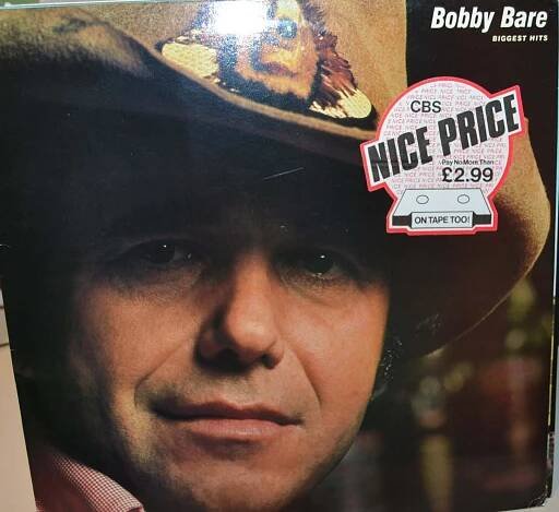 BOBBY BARE: BIGGEST HITS; CBS ANGLIE, TOP STAV