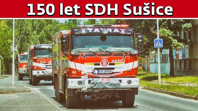 Hasičská spanilá jízda k oslavám 150. výročí založení SDH Sušice