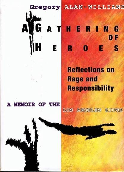 A Gathering of Heroes written by Gregory Alan Williams.