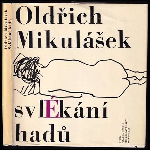 📙 Svlékání hadů - Oldřich Mikulášek (1963, Československý spisovatel)