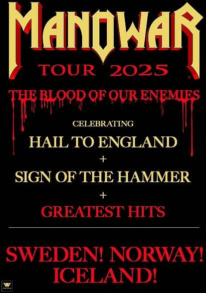 MANOWAR Add Sweden, Norway, and Iceland to ‘The Blood of Our Enemies Tour 2025’ – Manowar