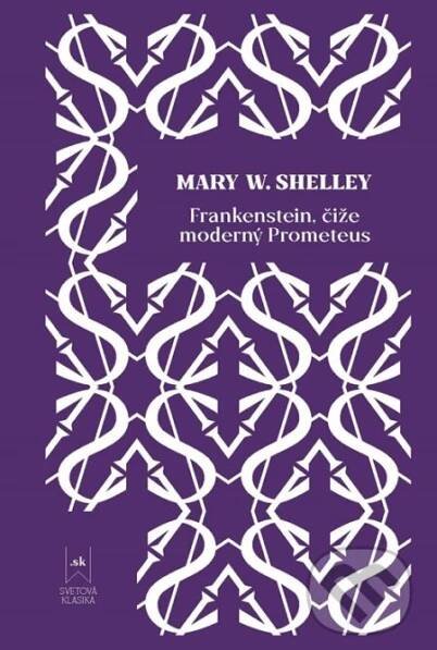 Kniha: Frankenstein (Mary Shelley)