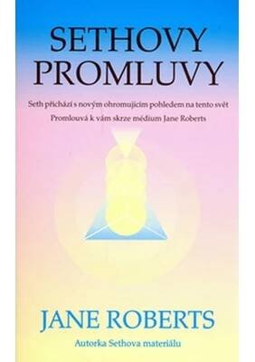 Sethovy promluvy - Jane Roberts