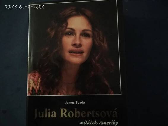 Julia Robertsová, miláček Ameriky, James Spada  - Knihy a časopisy