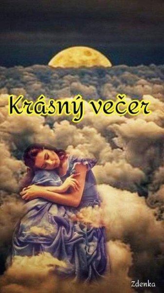 Pin by Jana on Dobrý večer +Dobrou noc