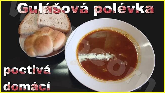 Domácí gulášová polévka