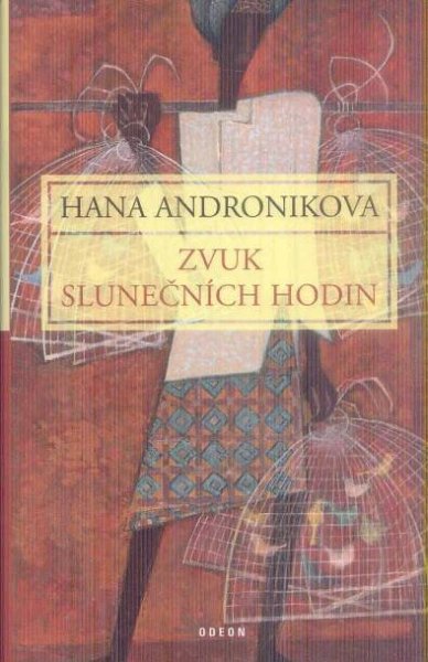HANA ANDRONIKOVA - ZVUK SLUNEČNÍCH HODIN  - Knihy