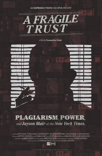 A Fragile Trust: Plagiarism, Power, and Jayson Blair at the New York Times (2013)