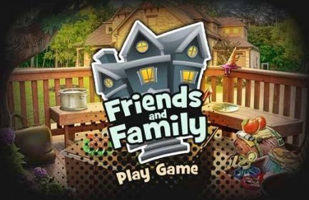 Play Friends and Family Game