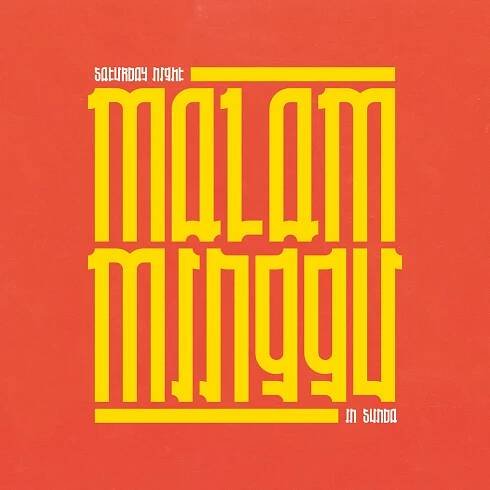 Various Artists - Malam Minggu : Saturday Night in Sunda