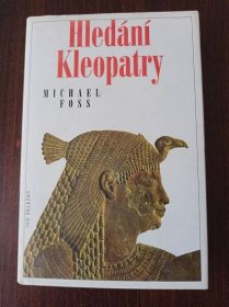 Hledání Kleopatry -  Michael Foss, 1999 - Knihy