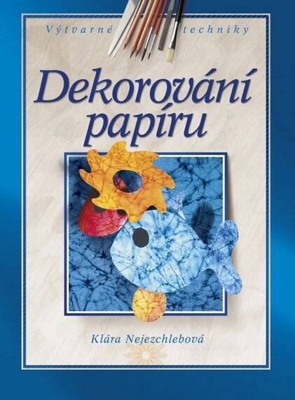 Dekorování papíru | KNIHCENTRUM.cz