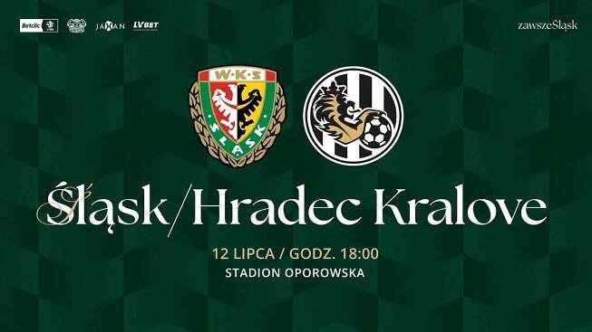 LIVE: Śląsk Wrocław - FC Hradec Kralove